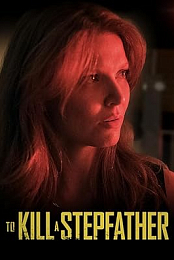 To Kill a Stepfather