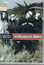 P.O.D.: Still Payin' Dues