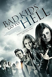 Bad Kids Go to Hell