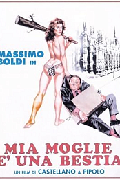 Mia moglie e una bestia
