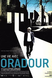 Une vie avec Oradour