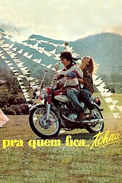 Pra Quem Fica, Tchau