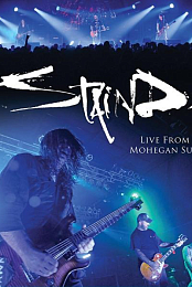 Staind: Live from Mohegan Sun
