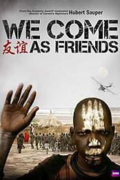 We Come as Friends