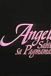 Angela: Sabik sa pagmamahal