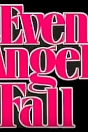 Even Angels Fall
