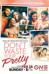 Don't Waste Your Pretty