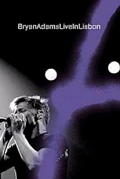 Bryan Adams: Live in Lisbon