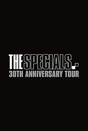 The Specials: 30th Anniversary Tour