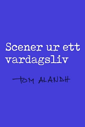 Scener ur ett vardagsliv