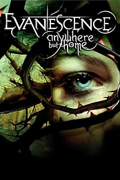 Evanescence: Anywhere But Home