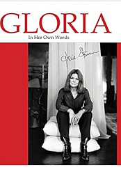 Gloria: In Her Own Words