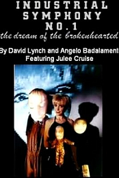 David Lynch-Industrial Symphony No 1