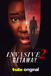 Invasive 2: Getaway