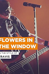 Travis: Flowers in the Window