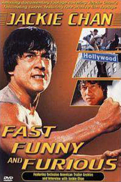 Jackie Chan: Fast, Funny and Furious