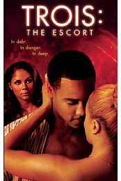Trois: The Escort