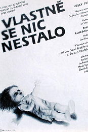 Vlastne se nic nestalo