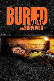 Buried Alive and Survived
