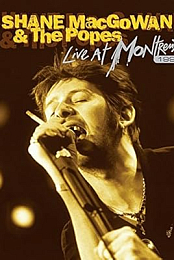 Shane MacGowan & The Popes - Live At Montreux