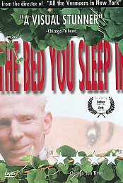 The Bed You Sleep In