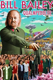 Bill Bailey: Qualmpeddler
