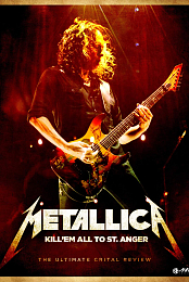 Metallica: Kill 'Em All to St Anger