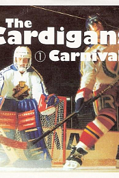 The Cardigans: Carnival