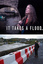 It Takes a Flood...