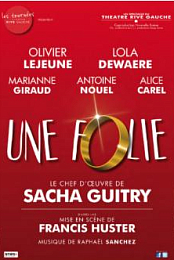 Une folie