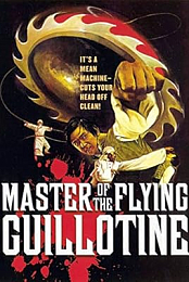 Master of the Flying Guillotine