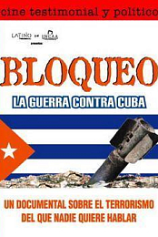 Bloqueo: La Guerra Contra CUBA