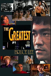 Bruce Lee: The Greatest