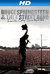Bruce Springsteen - London Calling (Live in Hyde Park 2009)