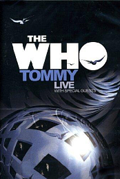 The Who: Tommy Live with Special Guests