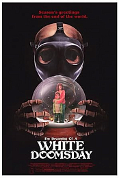 I'm Dreaming of a White Doomsday