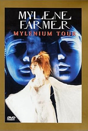 Mylene Farmer: Mylenium Tour