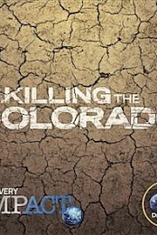 Killing the Colorado