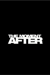 The Moment After