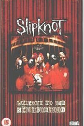 Slipknot: Welcome to Our Neighborhood