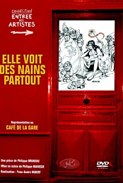 Elle voit des nains partout...