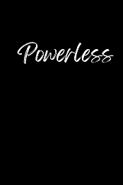 Powerless
