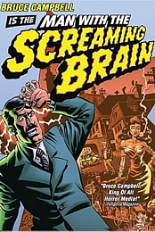 Man with the Screaming Brain
