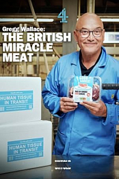 Gregg Wallace: The British Miracle Meat