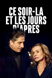 Ce soir-la et les jours d'apres