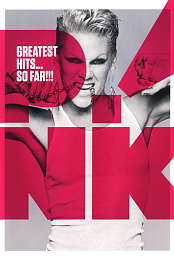 P!Nk: Greatest Hits ... So Far!!!