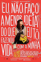Eu N&atilde;o Fa&ccedil;o a Menor Ideia do que E Fazendo com a M