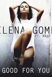 Selena Gomez: Good for You