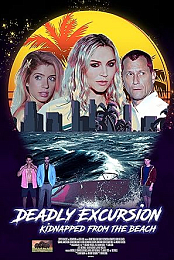 Deadly Excursion: Kidnapped from the Beach