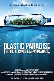 Plastic Paradise: The Great Pacific Garbage Patch